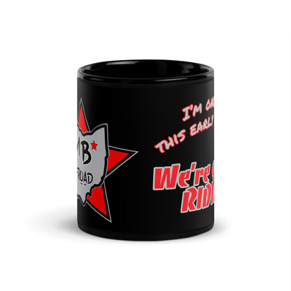 “We’re going RIDING” Black Glossy Mug