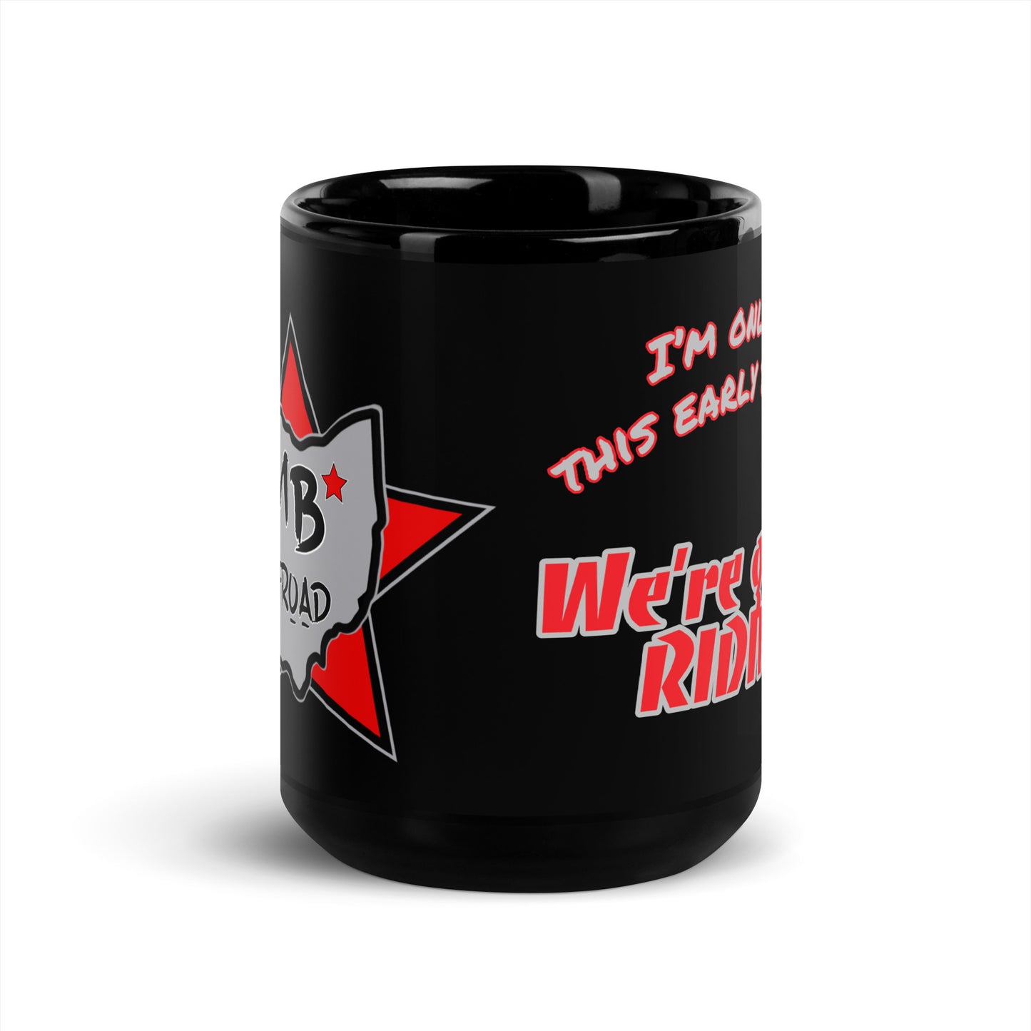 “We’re going RIDING” Black Glossy Mug