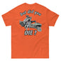 LmB “but did you die?”  tee